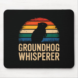 Groundhog Whisperer Funny Animal Lover _1 Mouse Mat