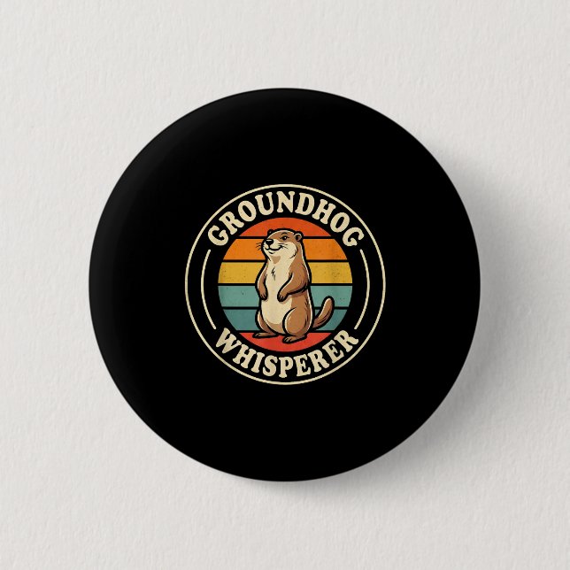 Groundhog Whisperer Team Shadow Cool Ground Hog Da 6 Cm Round Badge (Front)