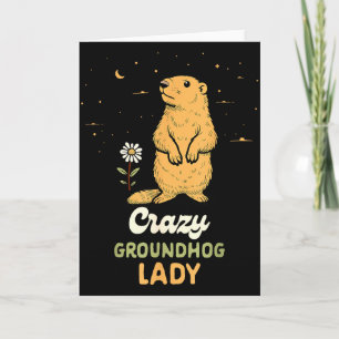 Groundhog Woman Girl Happy February 2nd Crazy Grou Card