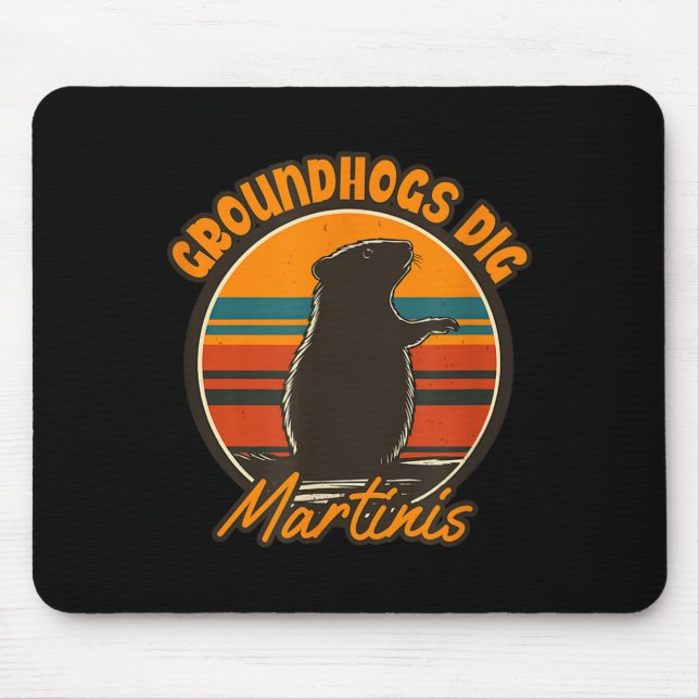 Groundhogs And Martinis - Funny Retro Groundhog Ar Mouse Mat (Front)