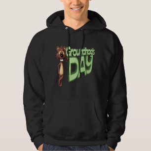 Groundhogs Day Hoodie
