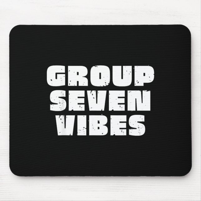 Group 7 Seven Vibes Elite Members  Mouse Mat (Front)