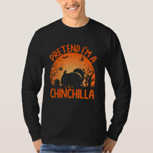 Group Halloween Costumes Pretend I'm A Chinchilla T-Shirt