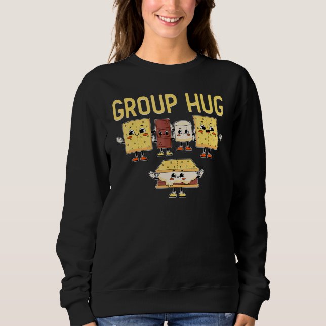 Group Hug Camping Smores Campfire S'mores Camper Sweatshirt (Front)