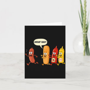 Group Hug Sausage Bun Chup Mustard Funny Hotdog Card