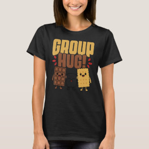 Group Hug S'more Campfire Chocolate Marshmallow Ca T-Shirt
