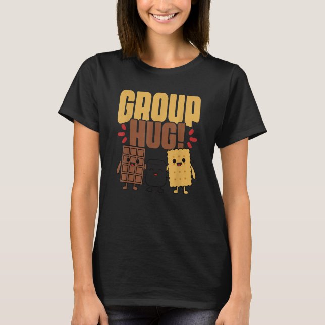 Group Hug S'more Campfire Chocolate Marshmallow Ca T-Shirt (Front)