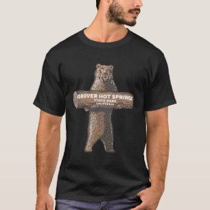 Grover Hot Springs State Park California Ca Bear S T-Shirt