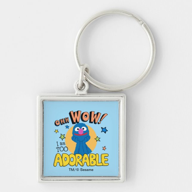 Grover | I Am Too Adorable Key Ring (Front)