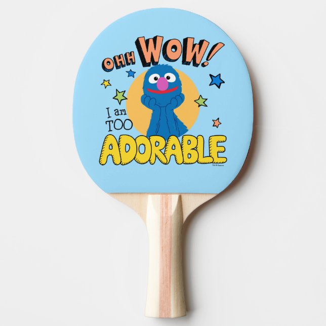 Grover | I Am Too Adorable Ping Pong Paddle (Front)