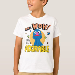 Grover   I Am Too Adorable T-Shirt