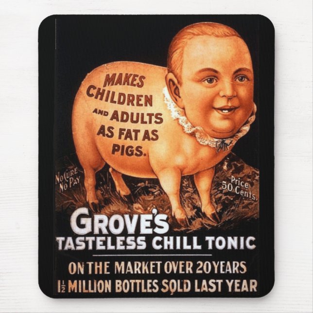 Groves Tonic makes children and adults fat as pigs Mouse Mat (Front)