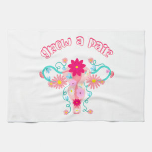 Grow A Pair - Feminist Empowered Women's Rights Tea Towel