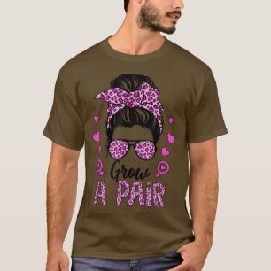 Grow A Pair Uterus Pro Choice Feminist Womens Righ T-Shirt
