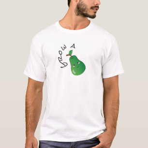 Grow a pear / pair T-Shirt