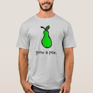 grow a pear T-Shirt