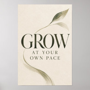 Grow at Your Own Pace Botanical Inspirational Typo Poster