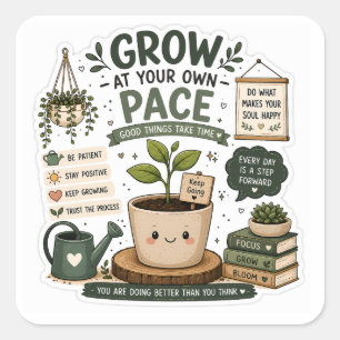 Grow at Your Own Pace – Happy Plant Motivation Square Sticker