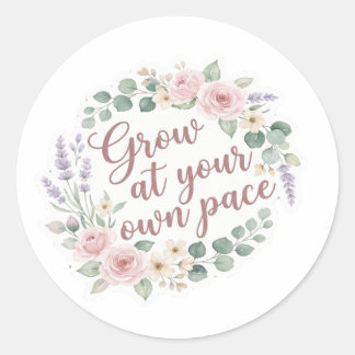Grow at Your Own Pace – Inspiring Floral Watercolo Classic Round Sticker