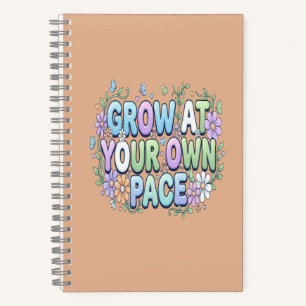 Grow at Your Own Pace   Self Care & Personal Growt Notebook