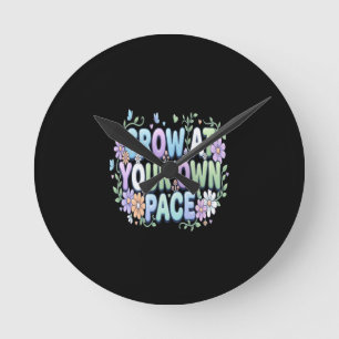 Grow at Your Own Pace Self Care & Personal Growt Round Clock