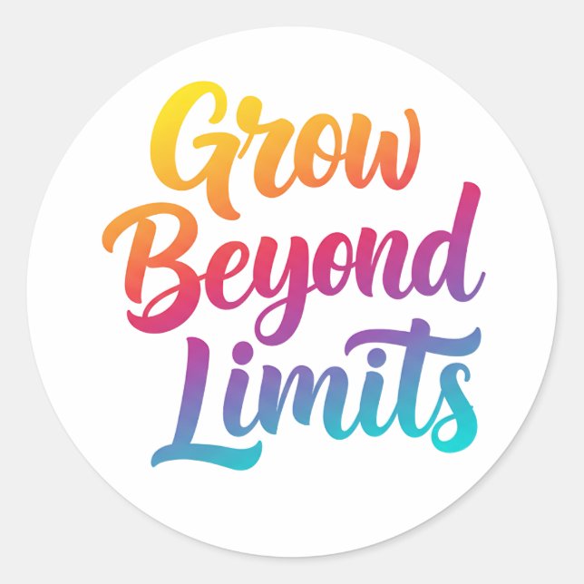 Grow Beyond Limits – Motivational Gradient Classic Round Sticker (Front)