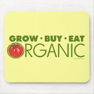 Grow, Buy, Eat Organic Mouse Mat