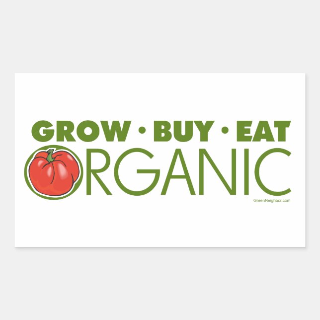 Grow, Buy, Eat Organic Rectangular Sticker (Front)