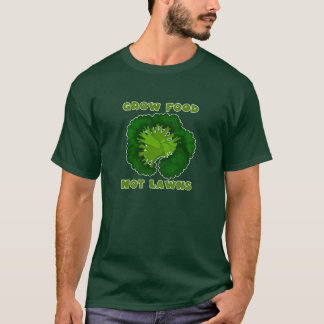 Grow Food Not Lawns Funny Gardening T-Shirt
