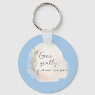 Grow Gently – Minimal Aesthetic Quote Design | Dil Key Ring