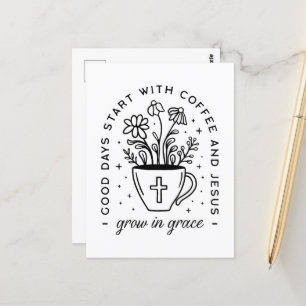 Grow in grace coffee Jesus Christian quotes Postcard