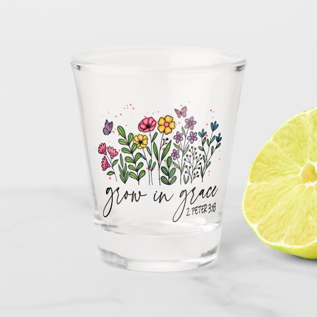 Grow in Grace – Vibrant Floral Inspirational Shot Glass (Front)