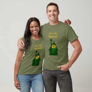 Grow Native! T-Shirt