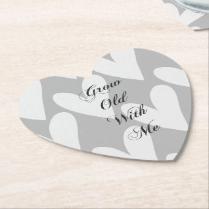 Grow Old With Me Love Grey White Hearts Paper Coaster