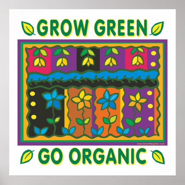Grow Organic Food Garden Farm Agriculture Eco Poster (Front)