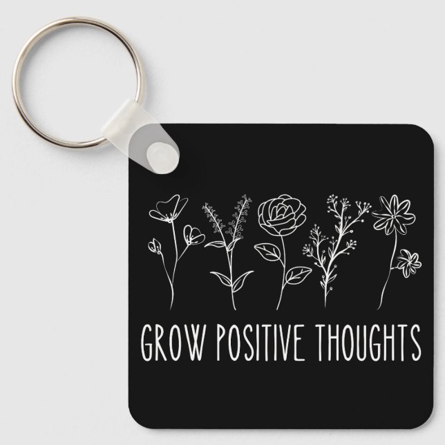 Grow Positive Thoughts Aesthetic Key Ring (Front)