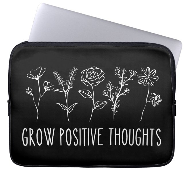 Grow Positive Thoughts Aesthetic Laptop Sleeve (Front)