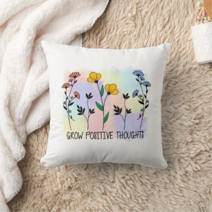 Grow positive thoughts cushion