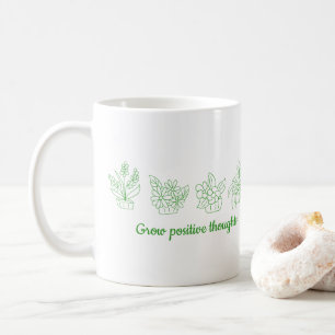 Grow positive thoughts flowers Minimalist Cute Coffee Mug