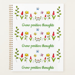 Grow positive thoughts flowers planner