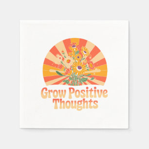Grow Positive Thoughts – Inspirational Floral (4) Napkin