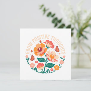 Grow Positive Thoughts – Inspirational Floral (5)