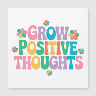 Grow Positive Thoughts – Inspirational Floral (7)