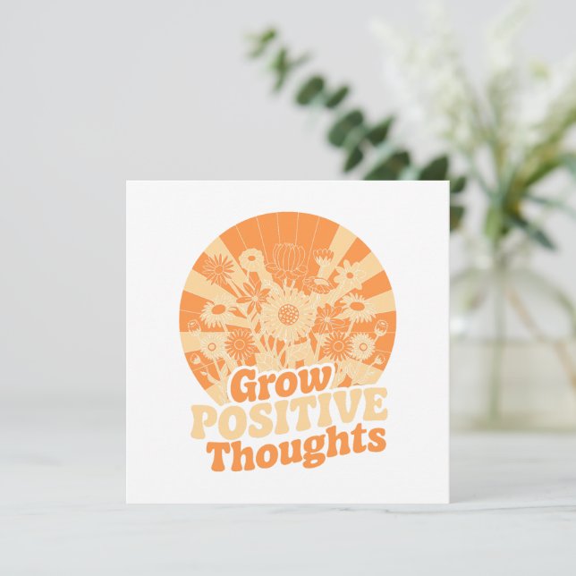 Grow Positive Thoughts – Inspirational Floral (8) (Standing Front)