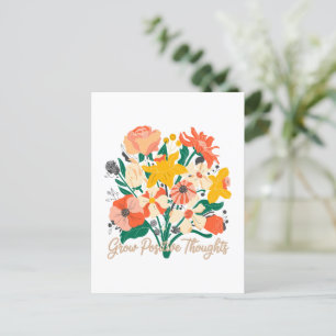 Grow Positive Thoughts – Inspirational Floral (9) Postcard