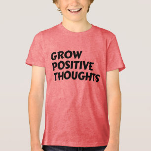 grow positive thoughts inspirational typography Tri-Blend shirt