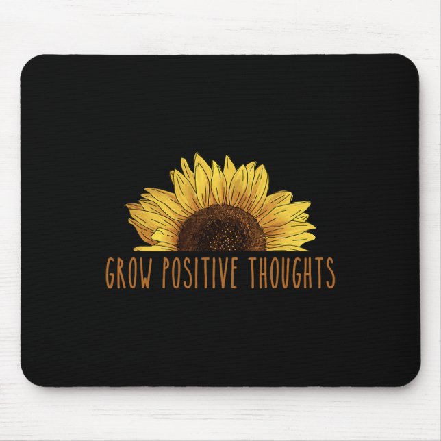 Grow Positive Thoughts Kindness Gift Mental Health Mouse Mat (Front)