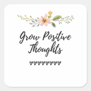 Grow Positive Thoughts Personal Growth Square Sticker