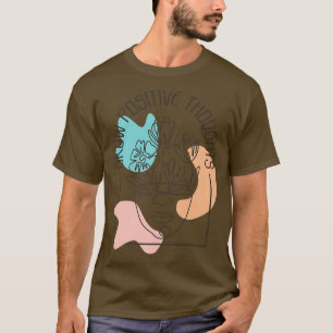 Grow Positive Thoughts, Psych Tech and Social Work T-Shirt