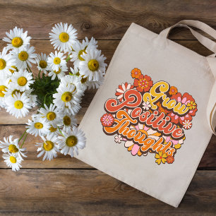 Grow Positive Thoughts, Retro Vintage Boho Vibes Tote Bag